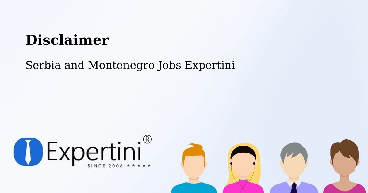 Disclaimer – Fort Saskatchewan - Serbia and Montenegro Jobs Expertini
