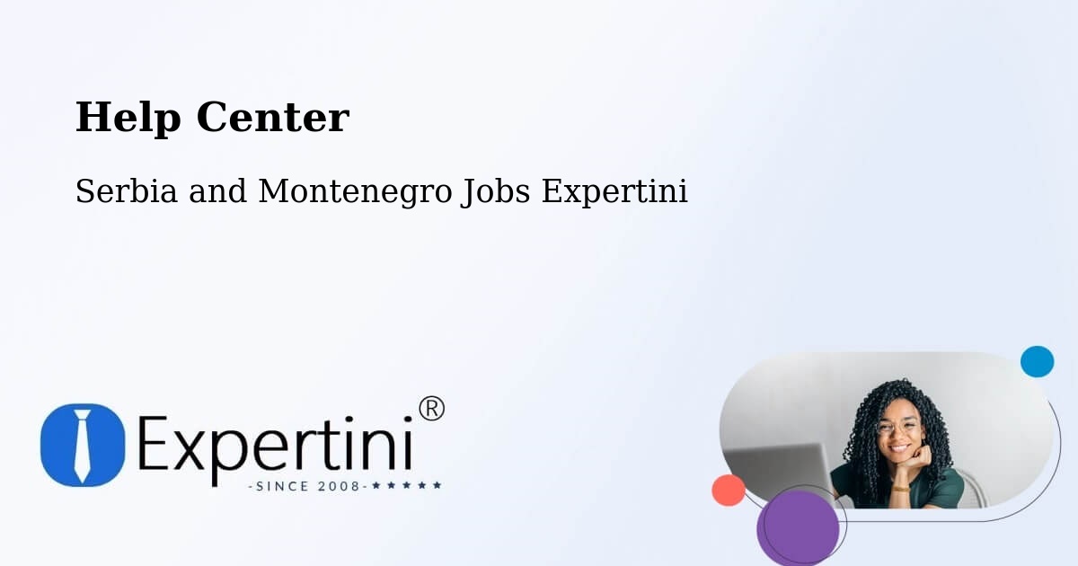 Help Center – Fort Saskatchewan - Serbia and Montenegro Jobs Expertini