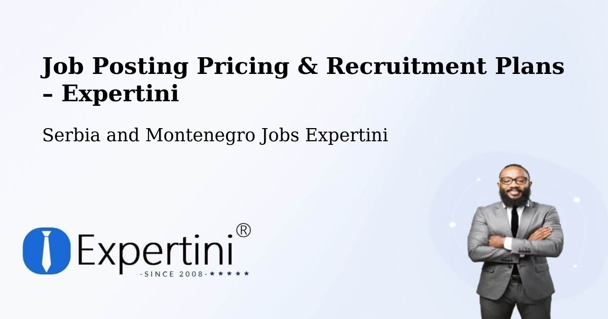Job Posting Pricing & Recruitment Plans – Fort Saskatchewan - Fort Saskatchewan, Serbia and Montenegro Jobs Expertini