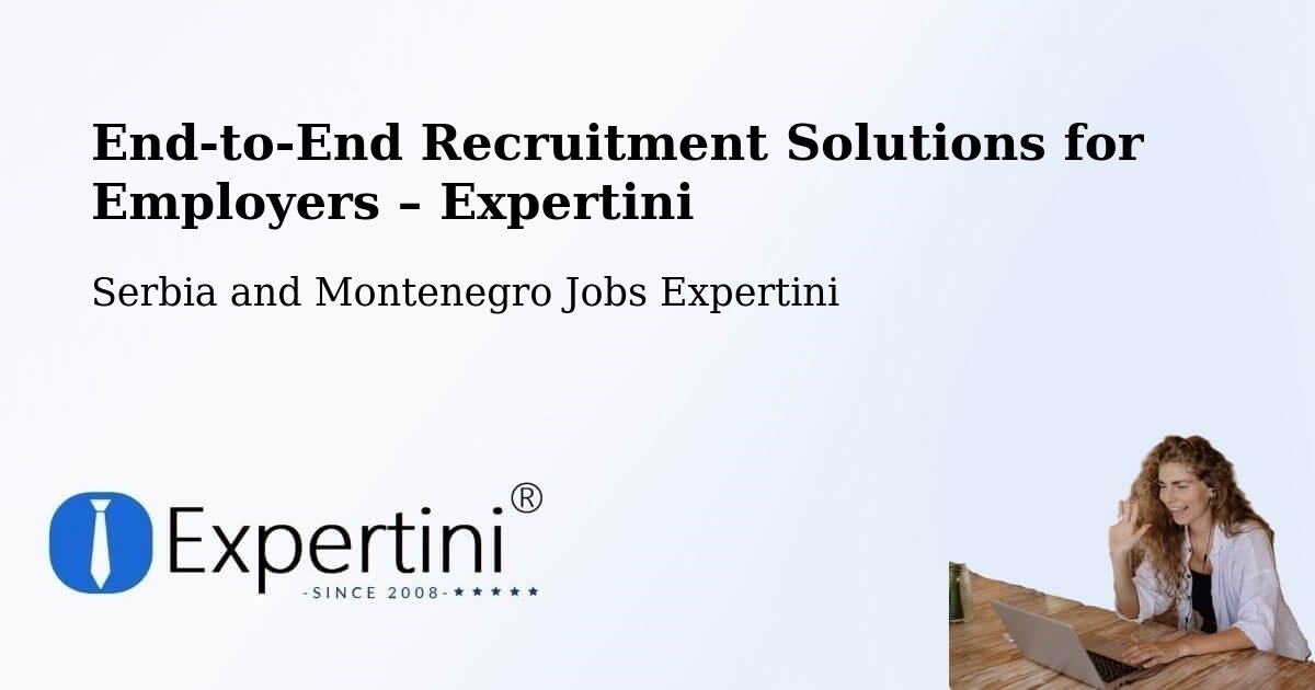 Recruitment Solutions for Employers – Fort Saskatchewan - Fort Saskatchewan, Serbia and Montenegro Jobs Expertini